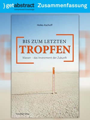 cover image of Bis zum letzten Tropfen (Zusammenfassung)